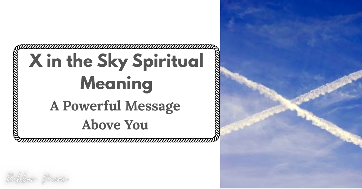 x-in-the-sky-spiritual-meaning-a-powerful-message